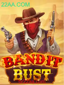 Descubra o Mundo Empolgante de BanditBust com 22AA.COM